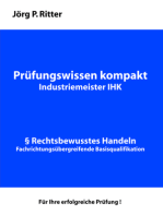 Prüfungswissen kompakt für Industriemeister IHK: Fragen und Antworten zum Fach Rechtsbewusstes Handeln