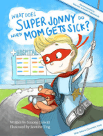 What Does Super Jonny Do When Mom Gets Sick? (US version)