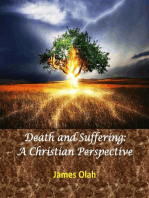 Death and Suffering: A Christian Perspective: Facing the difficulties of life, #1