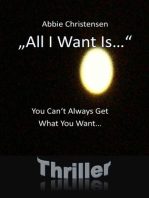 "All I Want Is..." - You Can't Always Get What You Want: THRILLER