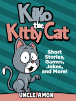 Kiko the Kitty Cat: Short Stories, Games, Jokes, and More!