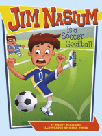 Jim Nasium Is a Soccer Goofball