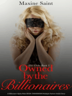 The Club Book 2: Owned by the Billionaires A Billionaire Alpha Male Spanking Domination FMMMMMM Multiple Partner Fetish Story