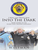 I Will Go With You Into The Dark: Short Stories of the Alaska State Trooper Chaplaincy