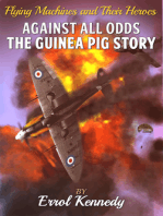 Against All Odds: The Guinea Pig Story
