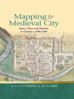 Mapping the Medieval City: Space, Place and Identity in Chester c.1200-1600