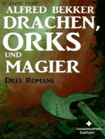 Drei Alfred Bekker Romane - Drachen, Orks und Magier