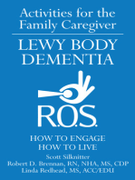 Activities for the Family Caregiver – Lewy Body Dementia: How to Engage / How to Live