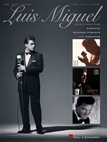 Luis Miguel - Selections from Romance, Segundo Romance, and Romances