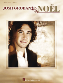 Josh Groban Noel By Josh Groban Sheet Music