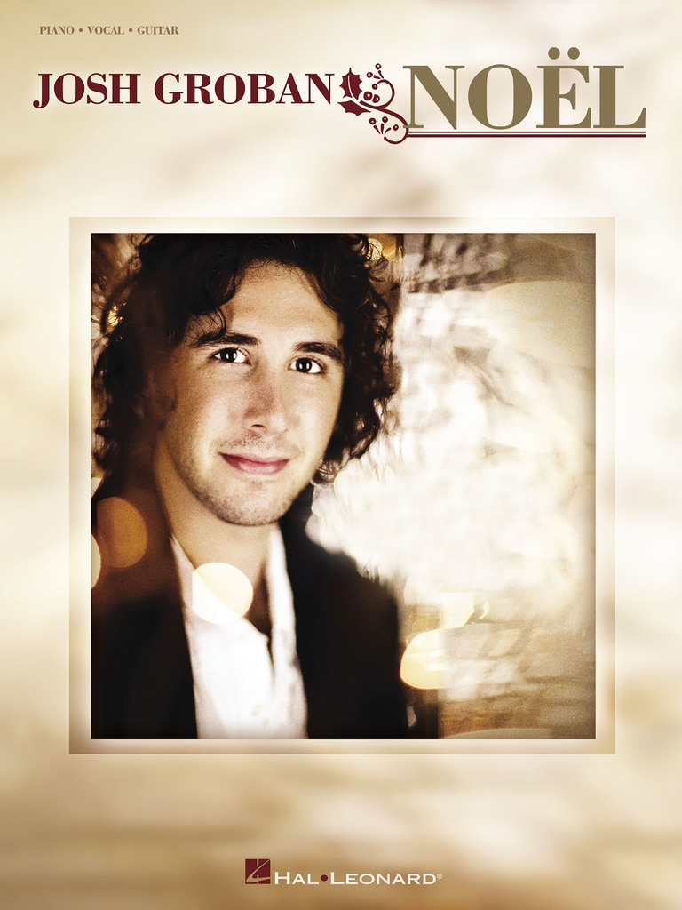 Josh Groban - Noel by Josh Groban Sheet Music
