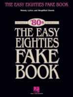 The Easy Eighties Fake Book: 100 Songs in the Key of C