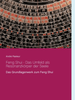 Feng Shui - Das Umfeld als Resonanzkörper der Seele