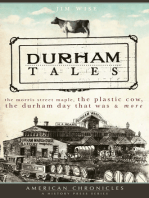 Durham Tales: The Morris Street Maple, the Plastic Cow, the Durham Day that Was & More