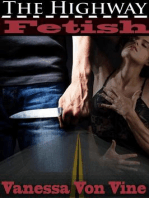 The Highway Fetish (Taking What's Mine, #1)