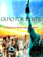 OLHO POR DENTE: A vingança de Masao contra o Império