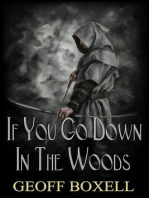 If You Go Down In The Woods