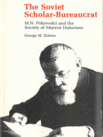 The Soviet Scholar-Bureaucrat: M. N. Pokrovskii and the Society of Marxist Historians