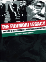The Fujimori Legacy: The Rise of Electoral Authoritarianism in Peru