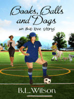 Books, Balls, and Dogs, An Ohio Love Story
