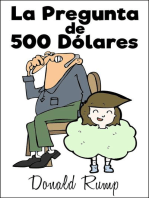 La Pregunta de 500 Dólares