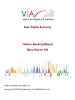 Tableau Training Manual 9.0 Basic Version: This Via Tableau Training Manual Was Created for Both New and Intermediate