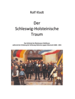 Der Schleswig-Holsteinische Traum: Das Schicksal der Blankeneser Gefallenen während der Erhebung der Schleswig-Holsteiner gegen Dänemark 1848-1851