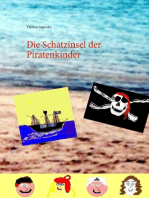 Die Schatzinsel der Piratenkinder: aus dem Buch: Die Abenteuer der Piratenkinder auf den sieben Weltmeeren Band I.: Die Retter vor dem Bösen