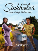 Sinkholes, Love Always Finds A Way Part II