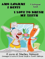 Amo lavarmi i denti I Love to Brush My Teeth (Italian English Bilingual Edition): Italian English Bilingual Collection