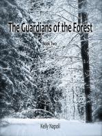 The Guardians of the Forest: Book Two