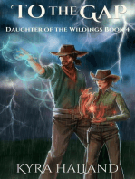 To the Gap: Daughter of the Wildings, #4