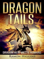 Dragon Tails: Dragon heir meets humans: Dragon Tails, #1