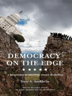 Democracy on the Edge: A Discussion of Political Issues in America