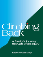 Climbing Back: A Family's Journey through Brain Injury