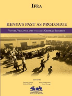 Kenya�s Past as Prologue: Voters, Violence and the 2013 General Election