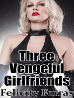 Three Vengeful Girlfriends