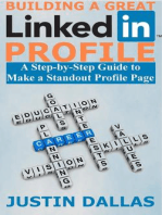 Building a Great LinkedIn Profile: A Step-by-Step Guide to Make a Standout Profile Page