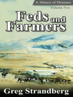 Feds and Farmers: A History of Montana, Volume Five: Montana History Series, #5