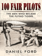 100 Fair Pilots: The Men Who Became the Flying Tigers