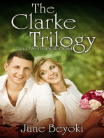 Flowers in Bloom (Book 2, The Clarke Trilogy)