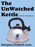 The Unwatched Kettle