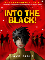 ScareScapes Book Six: Into the Black!