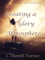 Creating a Glory Atmosphere: The Deeper Life Series, #1