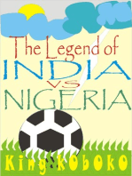The Legend of India Vs Nigeria