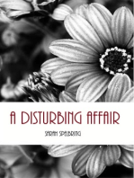 A Disturbing Affair