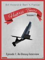 Hubris Towers Season 1, Episode 1