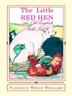 The Little Red Hen: "An Old English Folk Tale"