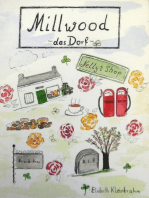 Millwood - Das Dorf