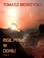 Rigil Prime w ogniu. Tom II (Alfa Centauri III)